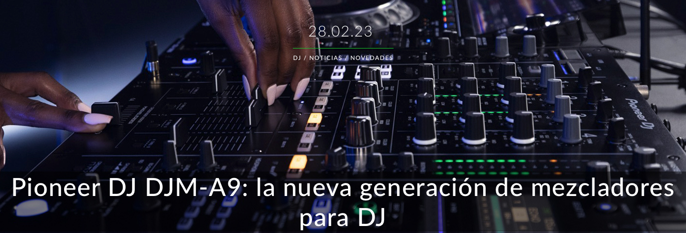 Novedad Pioneer_DJ-DJM-A9